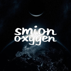 收聽Smion的Oxygen歌詞歌曲