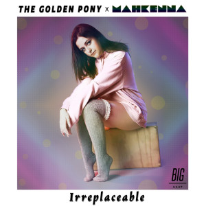ดาวน์โหลดและฟังเพลง Irreplaceable พร้อมเนื้อเพลงจาก The Golden Pony