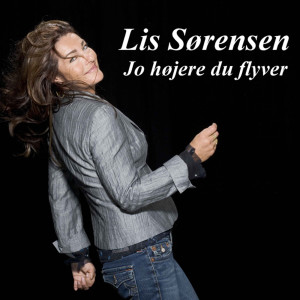 Lis Sørensen的專輯Jo Højere Du Flyver