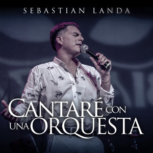 ดาวน์โหลดและฟังเพลง Cantare Con una Orquesta พร้อมเนื้อเพลงจาก Sebastian Landa
