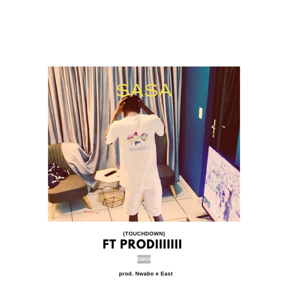 Sasa (Touchdown) (Explicit)
