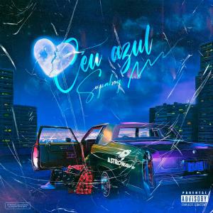 Dengarkan Céu Azul (Explicit) lagu dari Supaboy dengan lirik