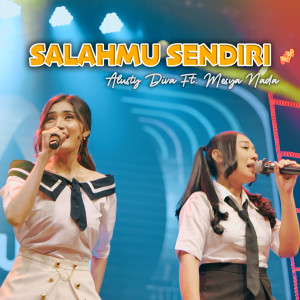 Listen to Salahmu Sendiri song with lyrics from Alusty Diva