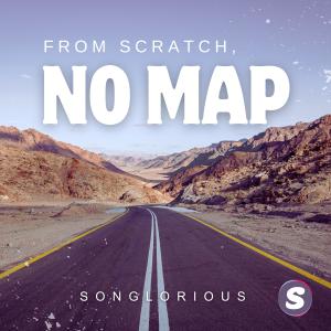 ดาวน์โหลดและฟังเพลง From Scratch, No Map พร้อมเนื้อเพลงจาก Songlorious