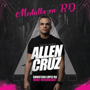 Allen Cruz的專輯Medallo en RD (Allen Cruz House Remix) (Explicit)