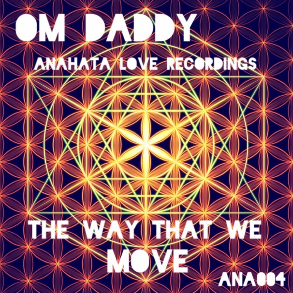 The Way That We Move (Original Mix|Explicit)
