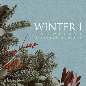 Music By Omni: Winter 1 Snowflake dari 오은총, 최선우