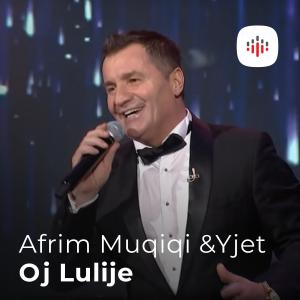 ดาวน์โหลดและฟังเพลง Oj Lulije พร้อมเนื้อเพลงจาก Afrim Muqiqi