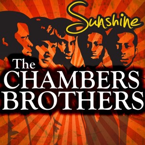 收聽The Chambers Brothers的You Are My Sunshine歌詞歌曲