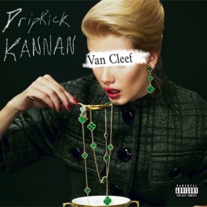 Listen to Van Cleef (Explicit) song with lyrics from Kannan