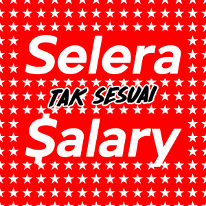 Listen to Selera Tak Sesuai Salary song with lyrics from Ecko Show