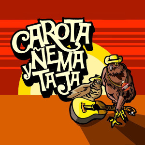 Listen to La Mondonguera song with lyrics from Carota, Ñema y Taja