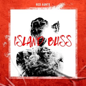 Album Island Bliss from Red Aunts