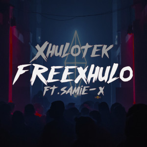 Dengarkan lagu Freexhulo (Explicit) nyanyian Xhulotek dengan lirik
