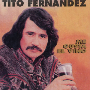 Album Me Gusta el Vino from Tito Fernández
