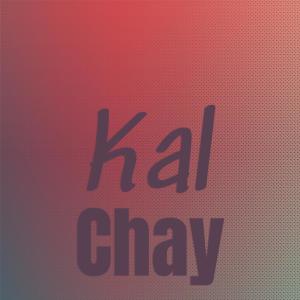 Various Artists的專輯Kal Chay