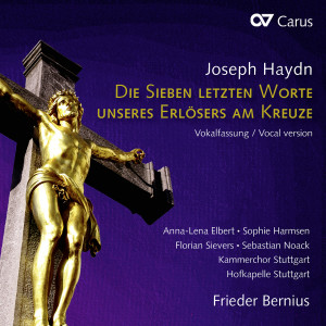 Sophie Harmsen的專輯Haydn: Die sieben letzten Worte unseres Erlösers am Kreuze (Vokalfassung)