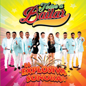 收聽La Explosiva Sonora的Si Lo Quieres歌詞歌曲