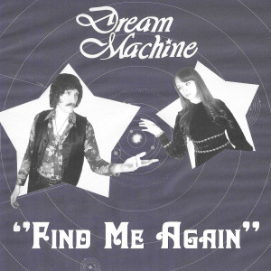 อัลบัม Find Me Again ศิลปิน Dream Machine