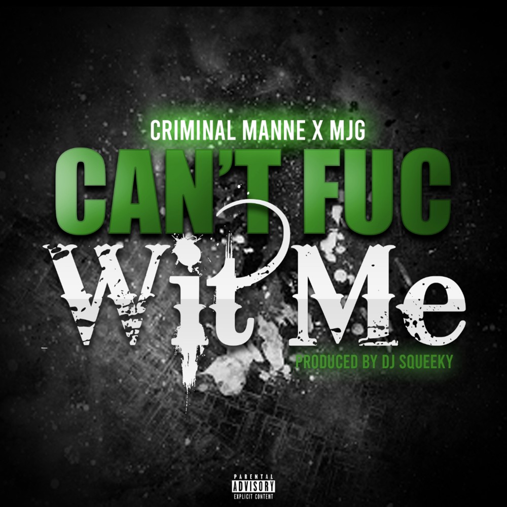 Can't Fuc Wit Me (Explicit)