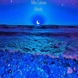 Dengarkan Atlantis lagu dari Mike Coleman dengan lirik