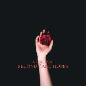 อัลบัม Second Hand Hopes ศิลปิน Nashional