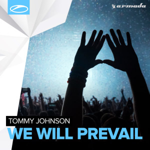 Listen to We Will Prevail (Extended Mix) song with lyrics from Tommy Johnson