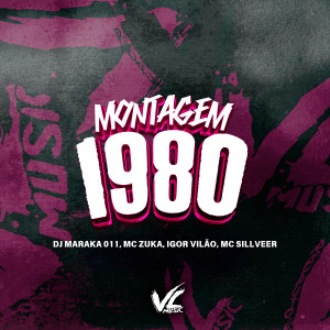 收聽DJ MARAKA 011的Montagem 1980 (feat. MC SILLVEER) (Explicit)歌詞歌曲