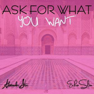 Album Ask For What You Want from Kashief Lindo