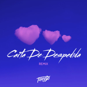 อัลบัม Carta de Despedida (Remix) ศิลปิน Tomy DJ