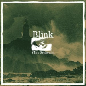 ดาวน์โหลดและฟังเพลง Blink พร้อมเนื้อเพลงจาก Gio Genesis