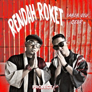 อัลบัม rendah roket ศิลปิน PROjectQIU