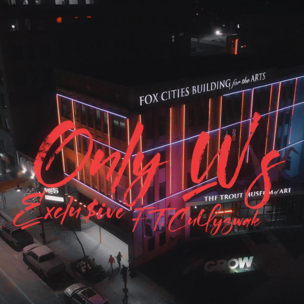 Only W's (feat. Cullyzwak) (Explicit)