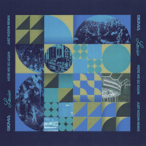 收聽Sigma的Here We Go Again (Just Kiddin Edit)歌詞歌曲