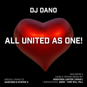 收听DJ Dano的All United As One (Roentgen Limiter Hard 2020 Remix)歌词歌曲