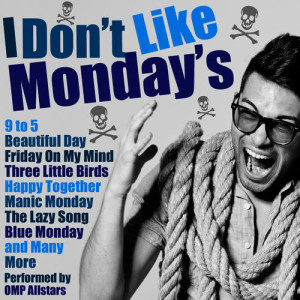 ดาวน์โหลดและฟังเพลง Blue Monday พร้อมเนื้อเพลงจาก OMP Allstars