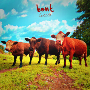 收聽Bent的Friends歌詞歌曲