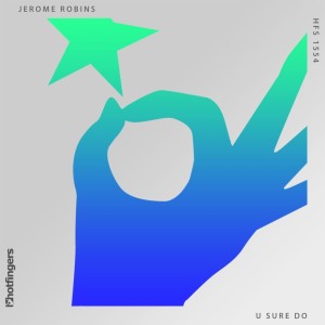 Jerome Robins的专辑U Sure Do