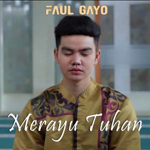 Album Merayu Tuhan oleh Faul Gayo