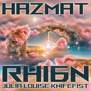 Rhi6n的專輯Hazmat (feat. Julia Louise KnifeFist) (Explicit)