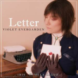 Iris ~Pamela Calvo~的專輯Letter (From "Violet Evergarden OVA") (En Español)