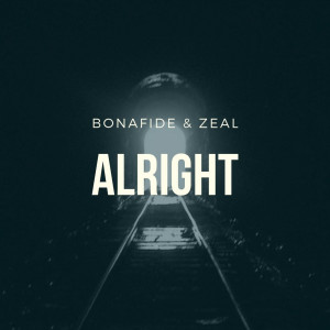 收聽Bonafide的Alright歌詞歌曲