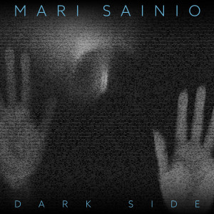 Mari Sainio的專輯Dark Side