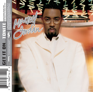 ดาวน์โหลดและฟังเพลง Get It On Tonite (Album Version) พร้อมเนื้อเพลงจาก Montell Jordan