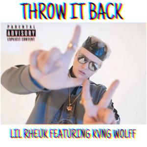 THROW IT BACK (feat. Kvng Wolff) [Freaky Hoe Remix] [Explicit]