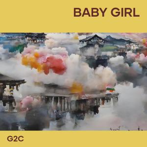 收聽G2C的Baby Girl歌詞歌曲
