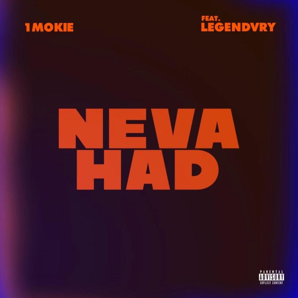 Neva Had (feat. Legendvry) (Explicit)