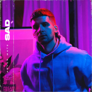 Listen to Sad song with lyrics from Artur Mate