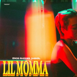 Listen to Lil Momma (Explicit) song with lyrics from Eros Rhodes