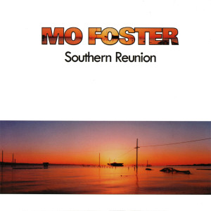 Mo Foster的專輯Southern Reunion